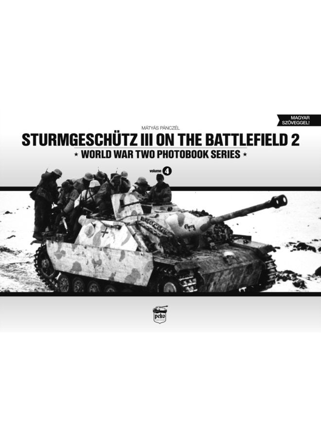 Sturmgeschutz III on Battlefield 2 World War Two Photobook Series - Hardback