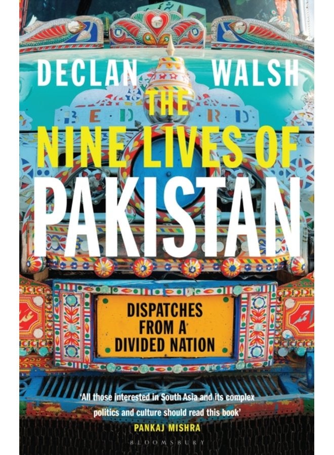 Nine Lives of Pakistan Dispatches from a Divided Nation - Paperback
