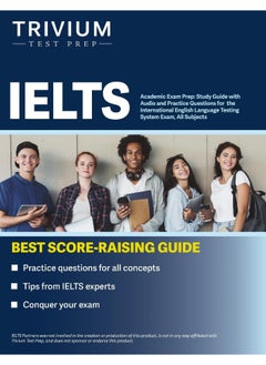 IELTS Academic Exam Prep: Study Guide with Audio and Practice Questions for