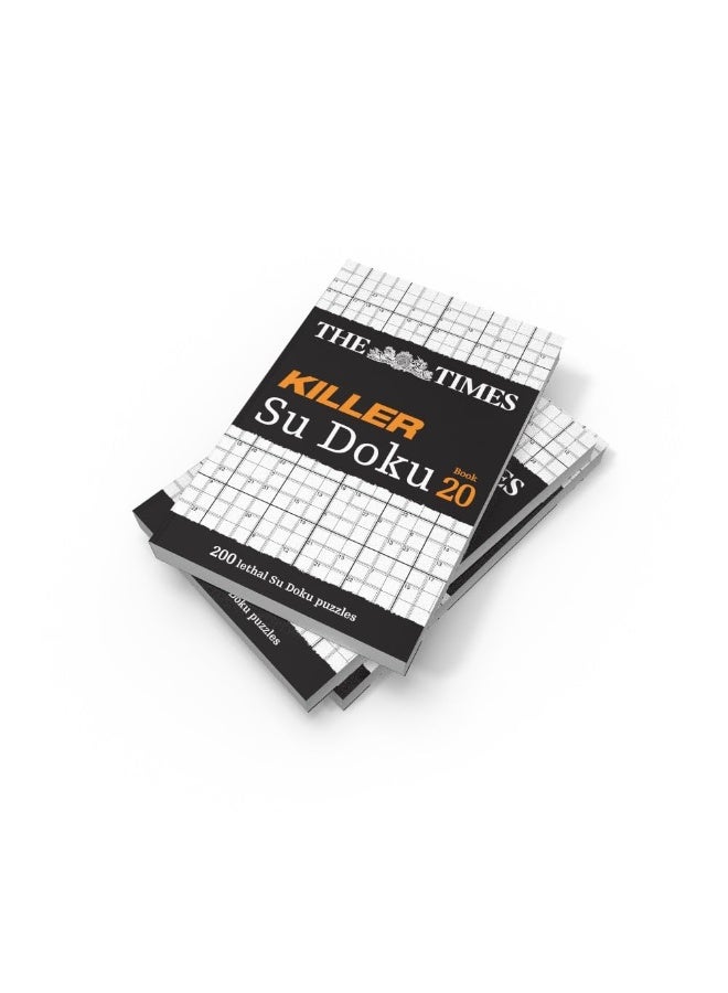 The Times Killer Su Doku Book 20: 200 lethal Su Doku puzzles