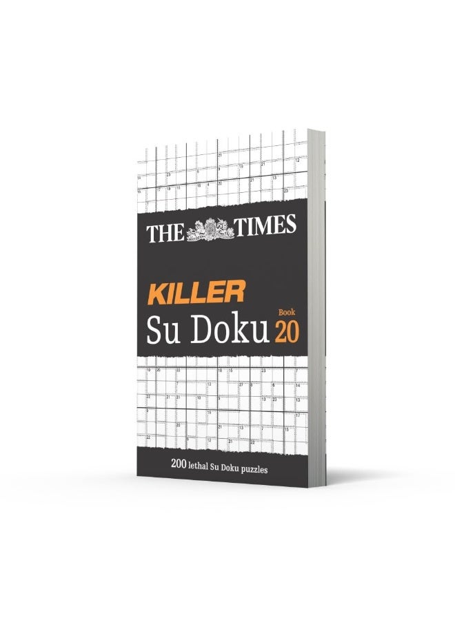 The Times Killer Su Doku Book 20: 200 lethal Su Doku puzzles