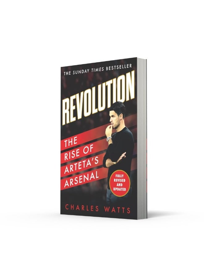 Revolution: The new sports biography revealing the incredible true story of Mikel Arteta’s success at Arsenal football club  - Image 4