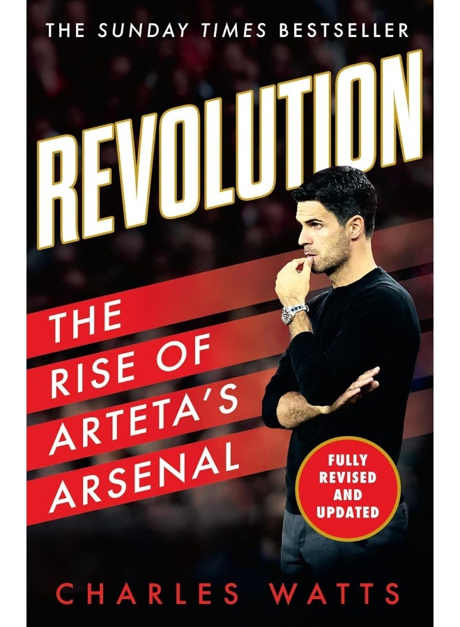 Revolution: The new sports biography revealing the incredible true story of Mikel Arteta’s success at Arsenal football club  - Image 1