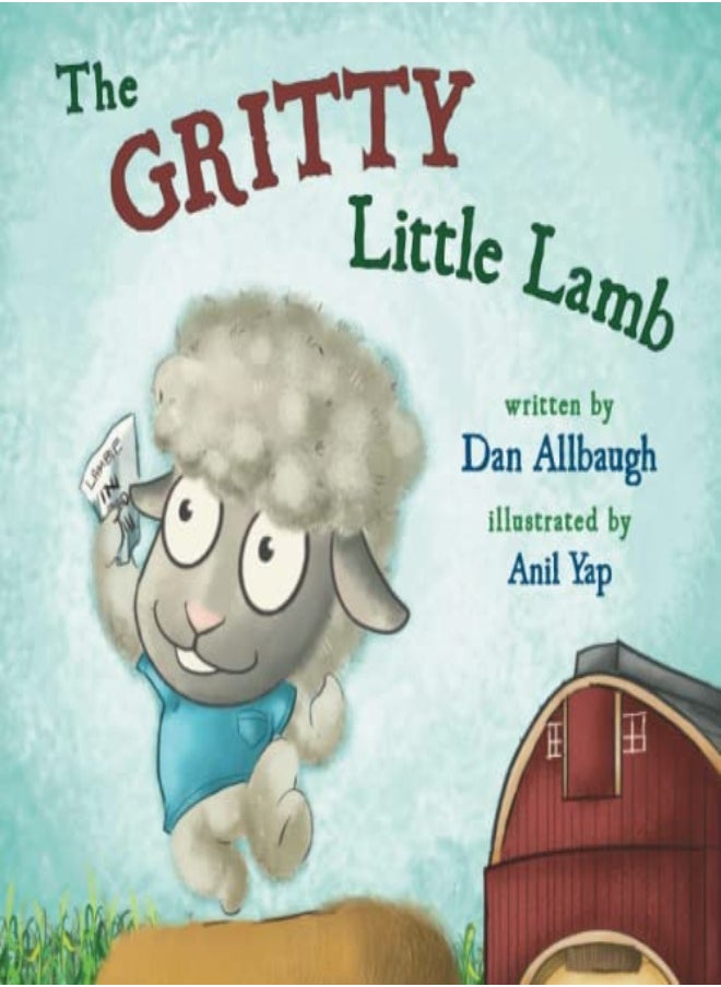 The Gritty Little Lamb by Allbaugh, Dan - Yap, Anil Paperback 