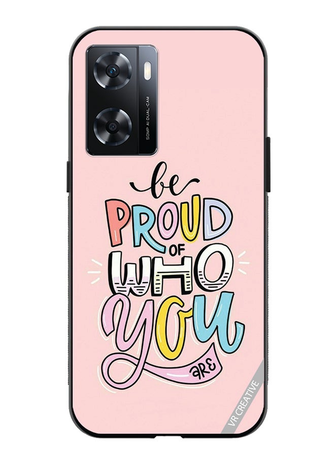 VR CREATIVE Protective Case Cover For Oppo A57/A77s Be Proud Of Who You are  Design Multicolour - Image 1