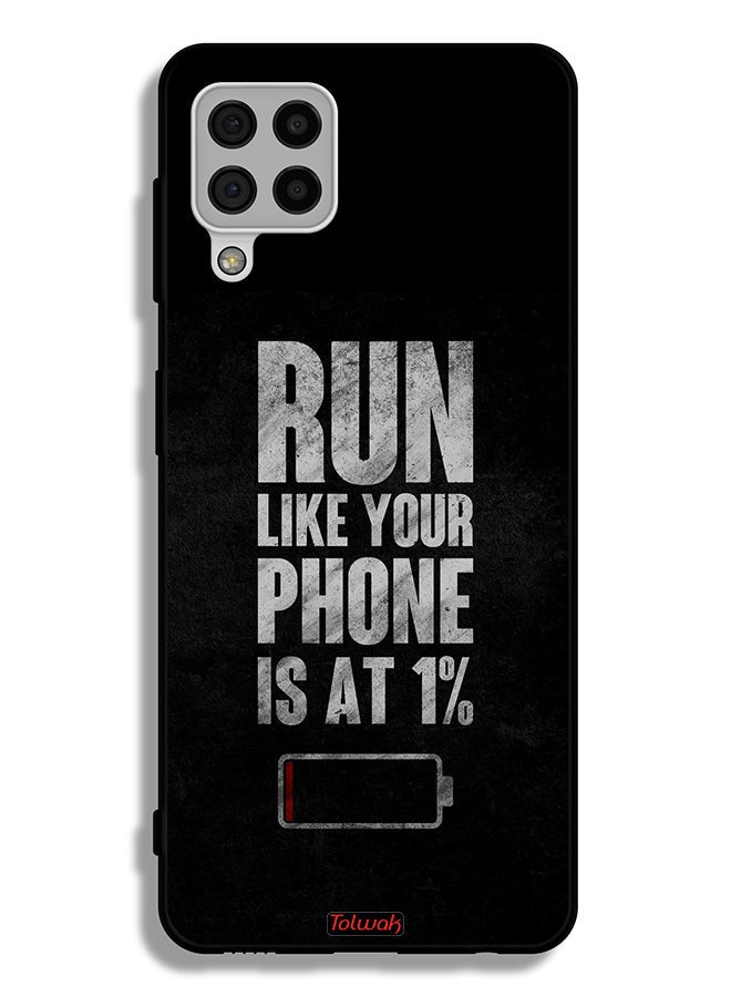 Tolwak Samsung Galaxy A22 4G Protective Case Cover Run Like Your Phone Is At 1 Percent - Image 1