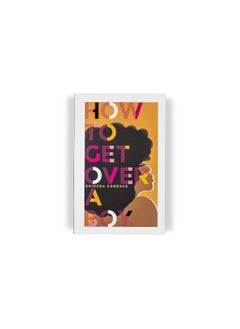 How To Get Over a Boy  - Image 2