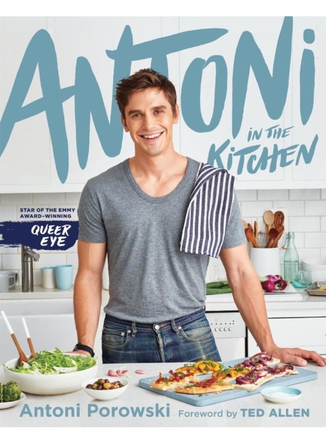Antoni in the Kitchen - Hardback