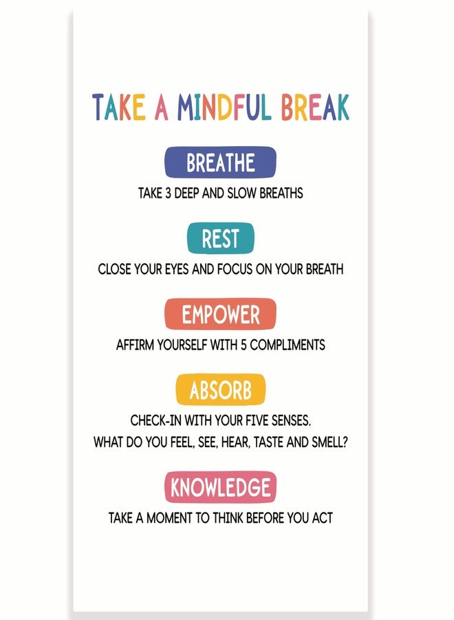 Printlabz Take A Mindful Break Classroom Poster - Positive Mental Health - Therapist Counselor Office - 12 x 18 Inch - Classroom Decor - Classroom Must Haves - Back To School Decor - CPS0148 - Image 1