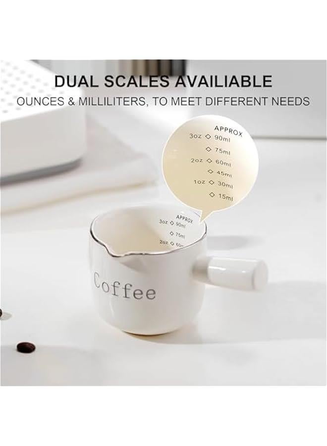 PARACITY Espresso Cups Ceramic with Handle, Measuring Cup with Dual Scale, Espresso Shot Glass with V-Shaped Mouth, 3 OZ Espresso Accessories