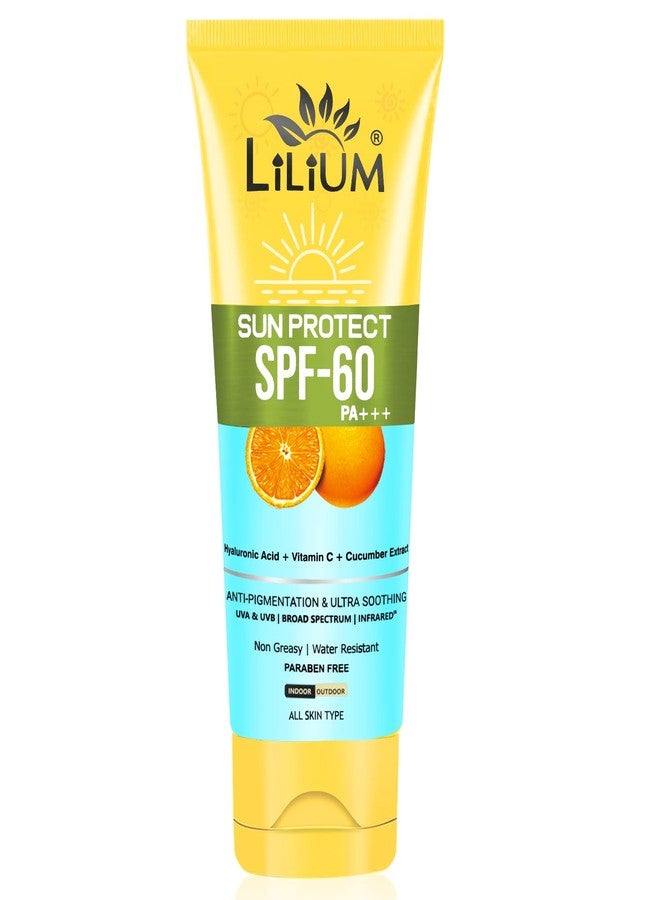 LILIUM Sun Protect SPF-60 PA+++ Sunscreen Cream | Vitamin C & Cucumber | Anti-Tanning & Ultra Soothing | Paraben-Free | Water Resistant | All Skin Types | 100g - Image 1
