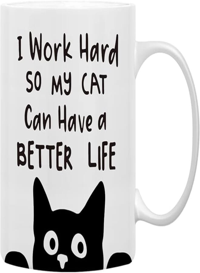 QASHWEY I Work Hard So My Cat Can Have A Better Life Coffee Mugs Mug,Christmas Birthday Gift for Cat Lovers Cat Mom Owners Women Men,Funny Black Cat Office Double Side Printed Ceramic Mug Cup 11 Ounce