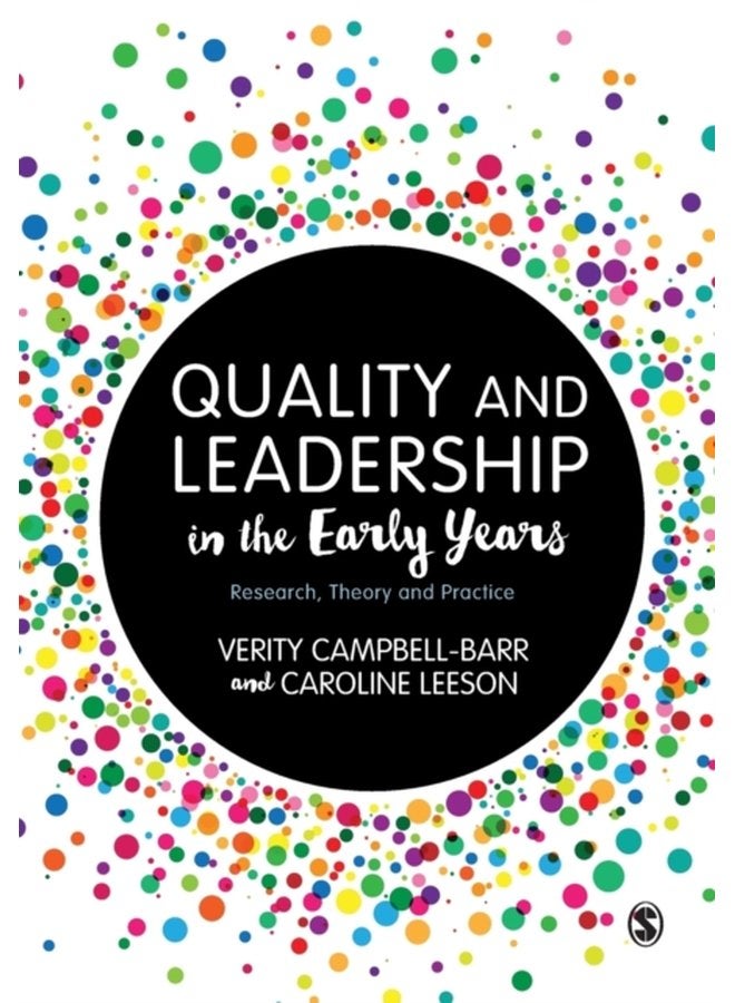 Quality and Leadership in the Early Years Research Theory and Practice - Paperback