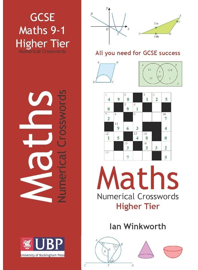 GCSE Mathematics Numerical Crosswords Higher Tier Written for the GCSE 9-1 Course 