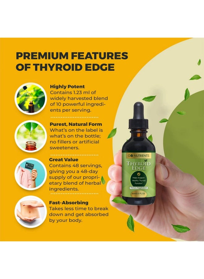 Go Nutrients Thyroid Edge Thyroid Support Dietary Supplements To Boost Metabolism Improve Skin & Stop Hair Loss & Increase Levels Of Iodine Advanced Herbal Extract Blend Of Natural Herbs 60 Ml.  - Image 5