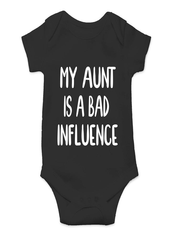 CBTwear My Aunt Is A Bad Influence - Baby Clothes - Funny Newborn Bodysuit Outfits for Boys and Girls (6 Months, Black) - Image 1