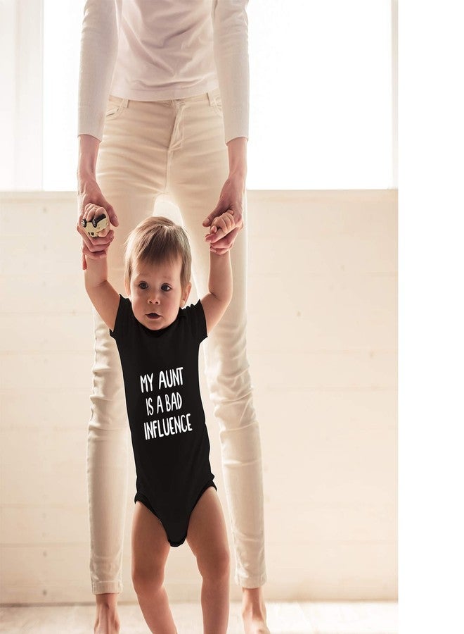 CBTwear My Aunt Is A Bad Influence - Baby Clothes - Funny Newborn Bodysuit Outfits for Boys and Girls (6 Months, Black) - Image 3