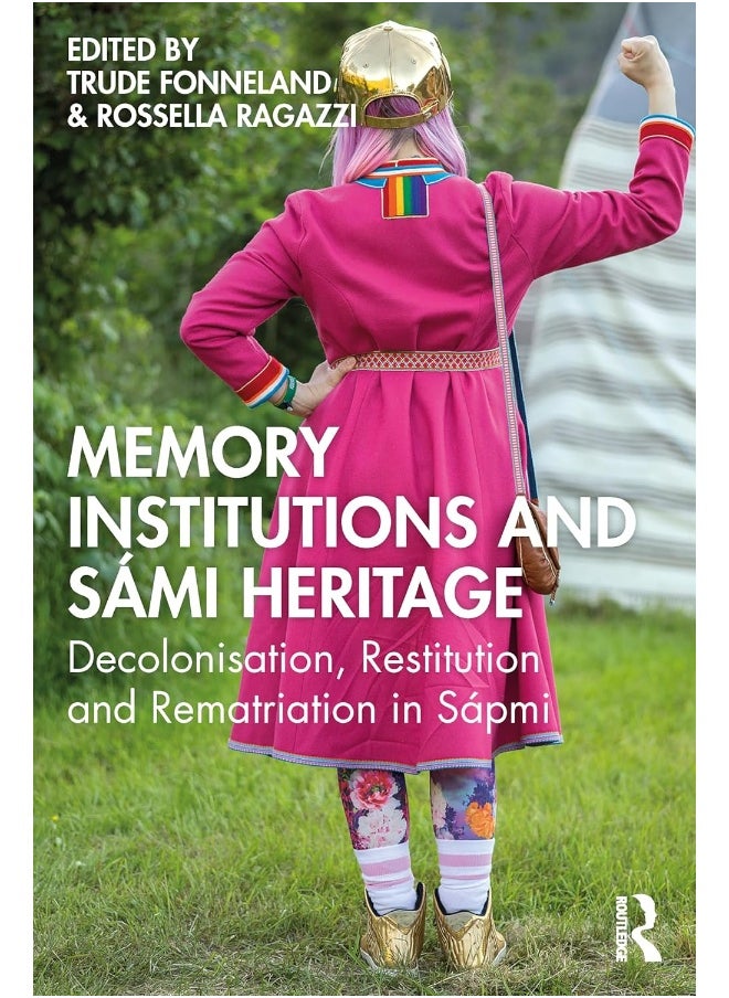 null - Memory Institutions and Sámi Heritage: Decolonisation, Restitution, and Rematriation in Sápmi - Image 1