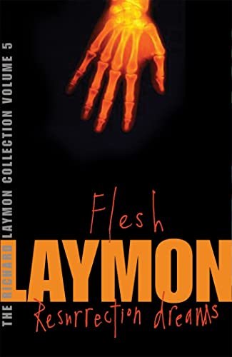 The Richard Laymon Collection Flesh And Resurrection Dreams V 5