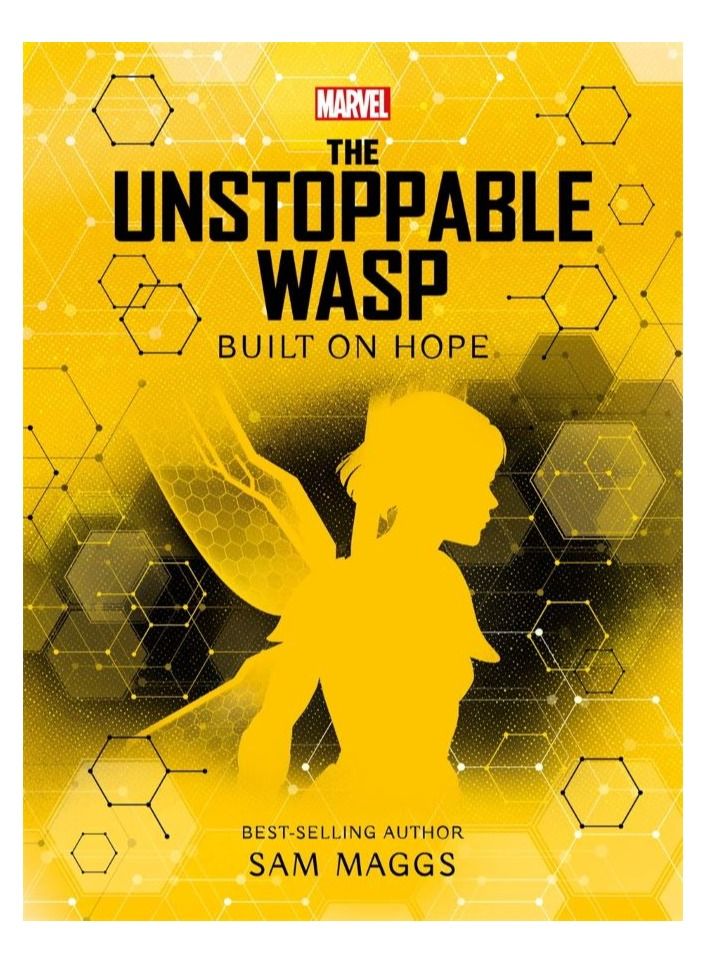 Marvel: The Unstoppable Wasp Built On Hope 