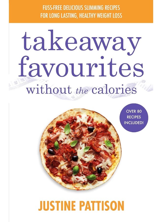 Takeaway Favourites Without the Calories