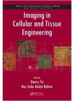 Imaging in Cellular and Tissue Engineering 