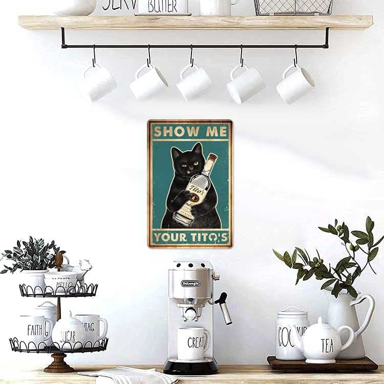 Bestylez Funny Show Me Your Tito's Black Cat Poster Man Cave Sign Vintage Bar Bar Decor 12 " * 8" "(098) - Image 5