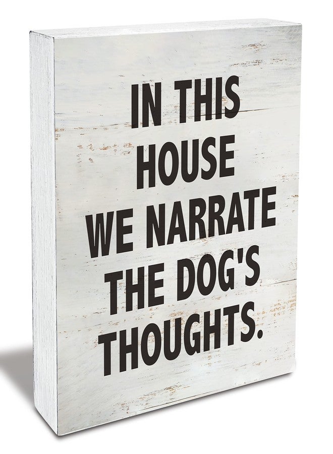 MAVOTEN Dog Quote in This Home We Narrate the Dog's Thoughts Wood Box Sign Rusitc Wooden Box Sign Farmhouse Home Office Desk Shelf Decor, Dog Lover's Gift (5 X 5 Inch) - Image 1