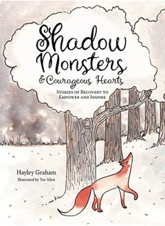 Shadow Monsters And Courageous Hearts