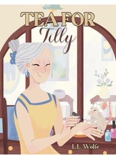 Tea for Tilly 