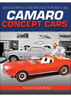Camaro Concept Cars: Developing Chevrolet's Pony Car  - Image 1