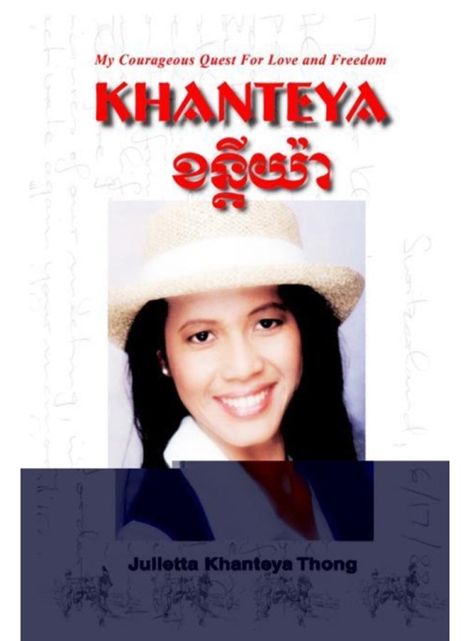 Khanteya : My Courageous Quest for Love and Freedom
