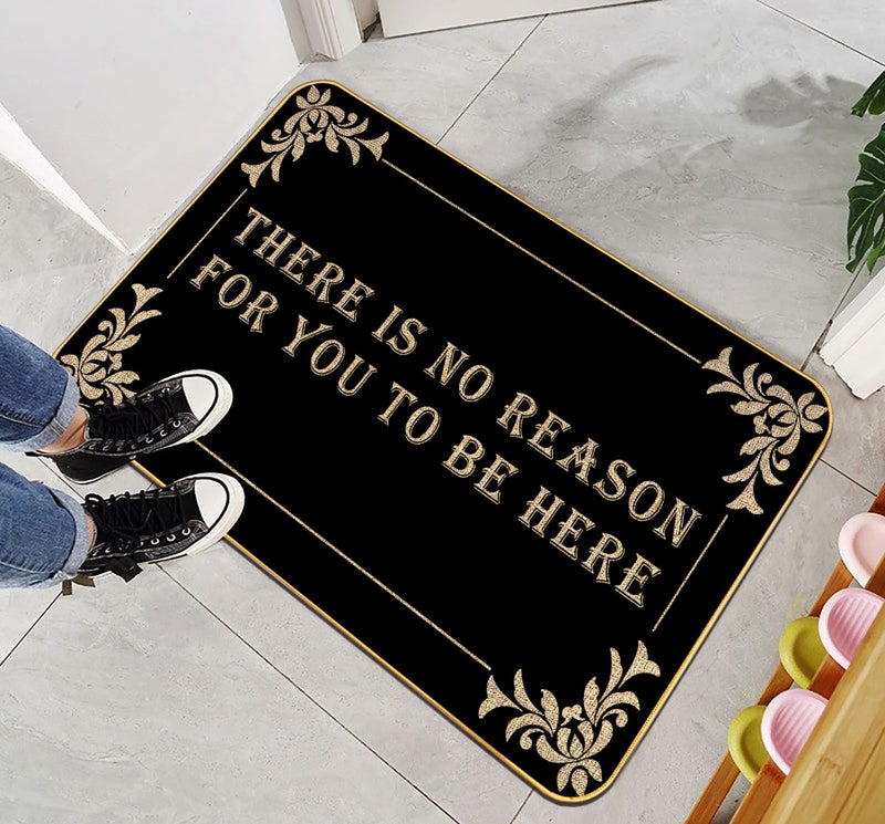 AUSTAB Funny Welcome Mats There is No Reason for You to Be Here Mat for Entrance Indoor and Outdoor Personalized Mats Anti-Slip Novelty Gift Mat 17 x 29 Inch (Black) - Image 5
