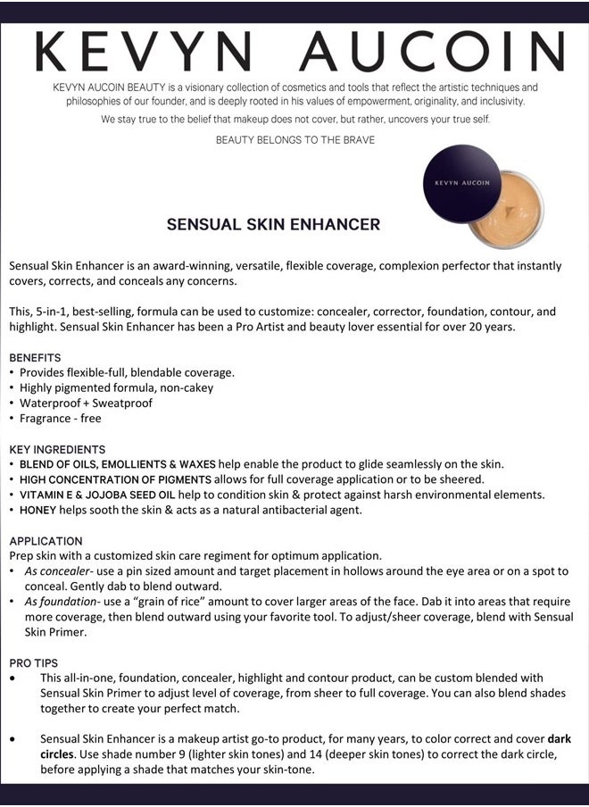 The Sensual Skin Enhancer, SX 08 (Medium) shade: Evens skin tone. All-in-one foundation, concealer, highlight and contour. All skin types. Makeup artist go to that color corrects & covers