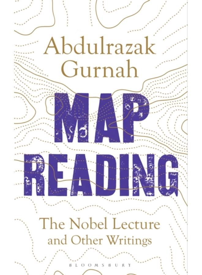 Map Reading : The Nobel Lecture and Other Writings 