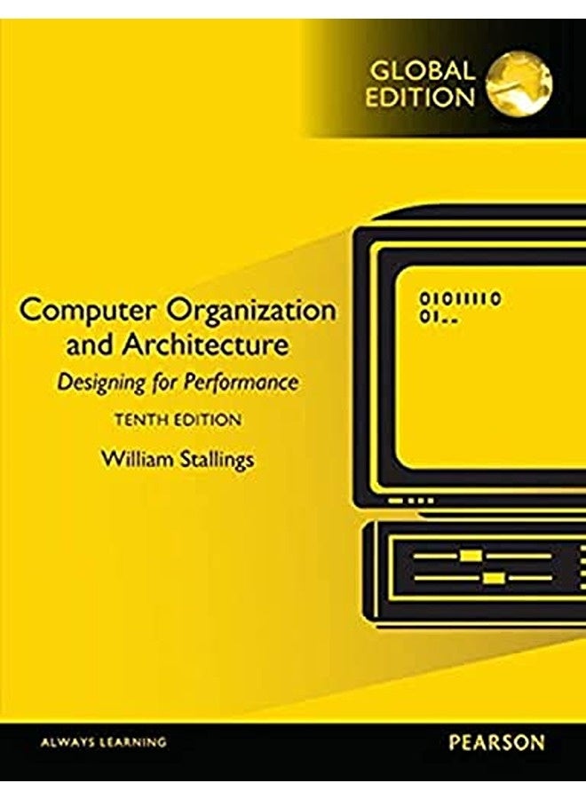 Computer Organization and Architecture, Global Edition