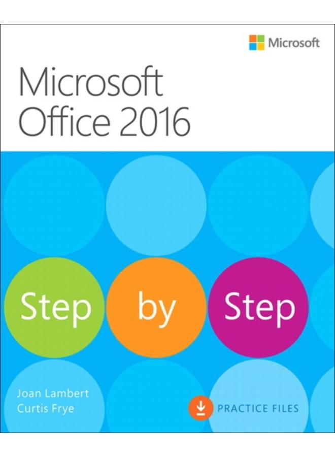 Microsoft Office 2016 Step by Step 