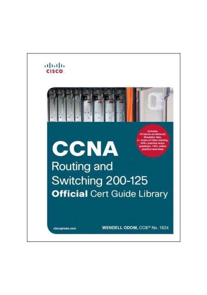 Ccna Routing and Switching 200-125 official Cert Guide Library