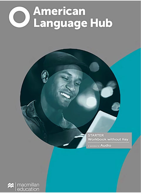 American Language Hub Starter Workbook without Key + Access to Audio