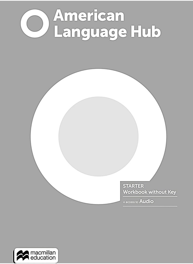 null - American Language Hub Starter Workbook without Key + Access to Audio - Image 1