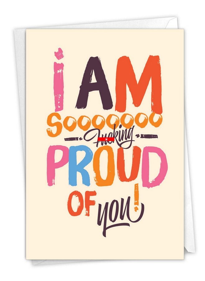 NobleWorks - 1 Funny Adult Congratulations Card With Envelope Congrats Greeting Appreciation Sooooo Proud C6410Cgg - Image 1