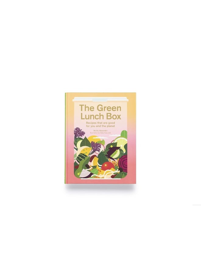 The Green Lunch Box: Recipes that are good for you and the planet - pzsku/ZEC8B539B885810B08D82Z/45/_/1724845517/3162aa9f-4f35-4e48-844d-0f0c1e901c1d