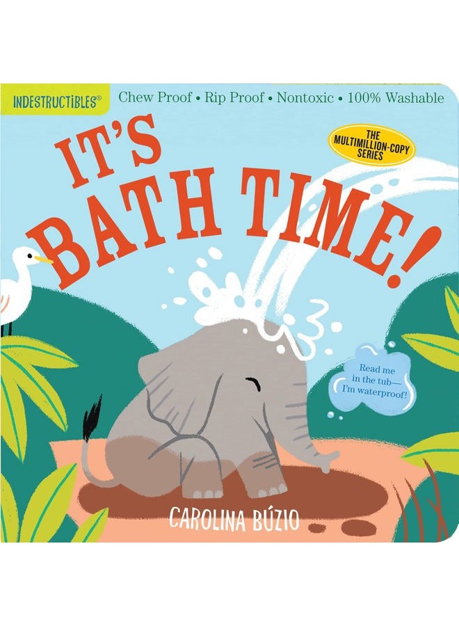 Workman Indestructibles: It's Bath Time!: Chew Proof · Rip Proof · Nontoxic · 100% Washable (Book for Babies, Newborn Books, Safe to Chew) - Image 1