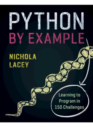 Python by Example : Learning to Program in 150 Challenges - pzsku/ZEC9B996CD30A2F729E60Z/45/_/1721383594/37e04e89-0caf-4b6f-8cdb-f3e95e61ea2f