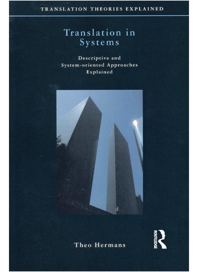 Translation in Systems: Descriptive and System-oriented Approaches Explained 