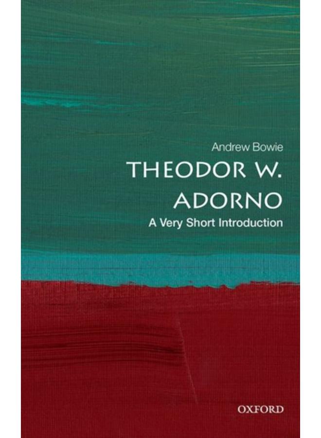 Theodor W. Adorno: A Very Short Introduction 