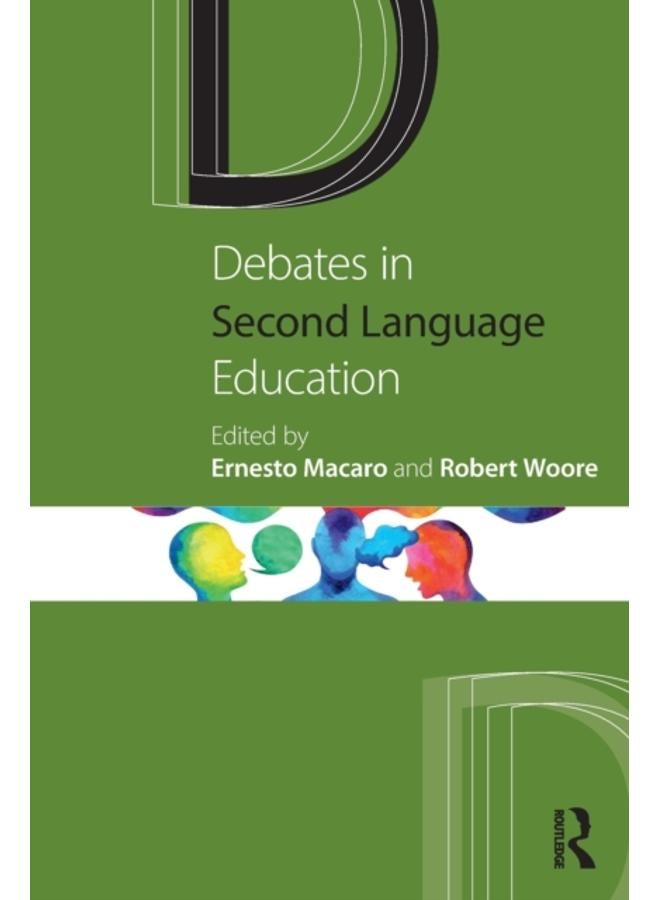 Debates in Second Language Education