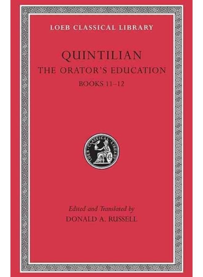 The Orator s Education Volume V Books 11 12 - Hardback