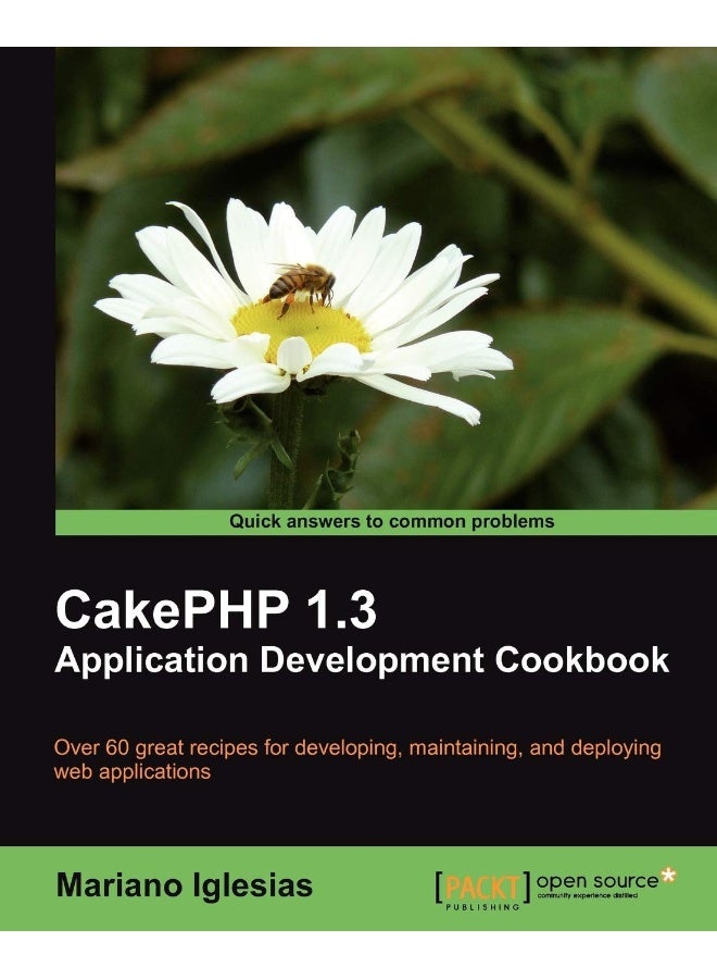 Cakephp 1.3 Application Development Cookbook