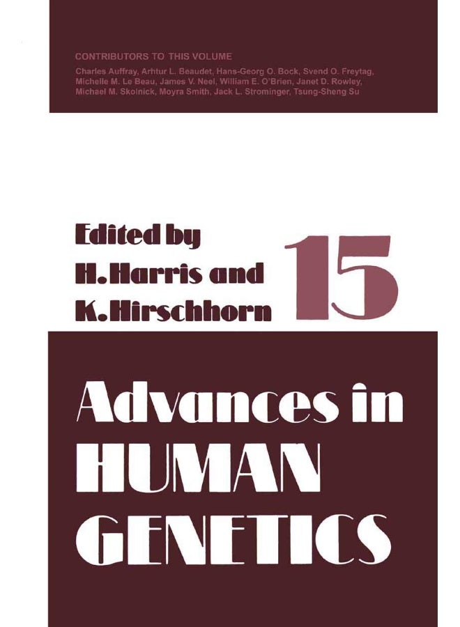 Advances in Human Genetics 15